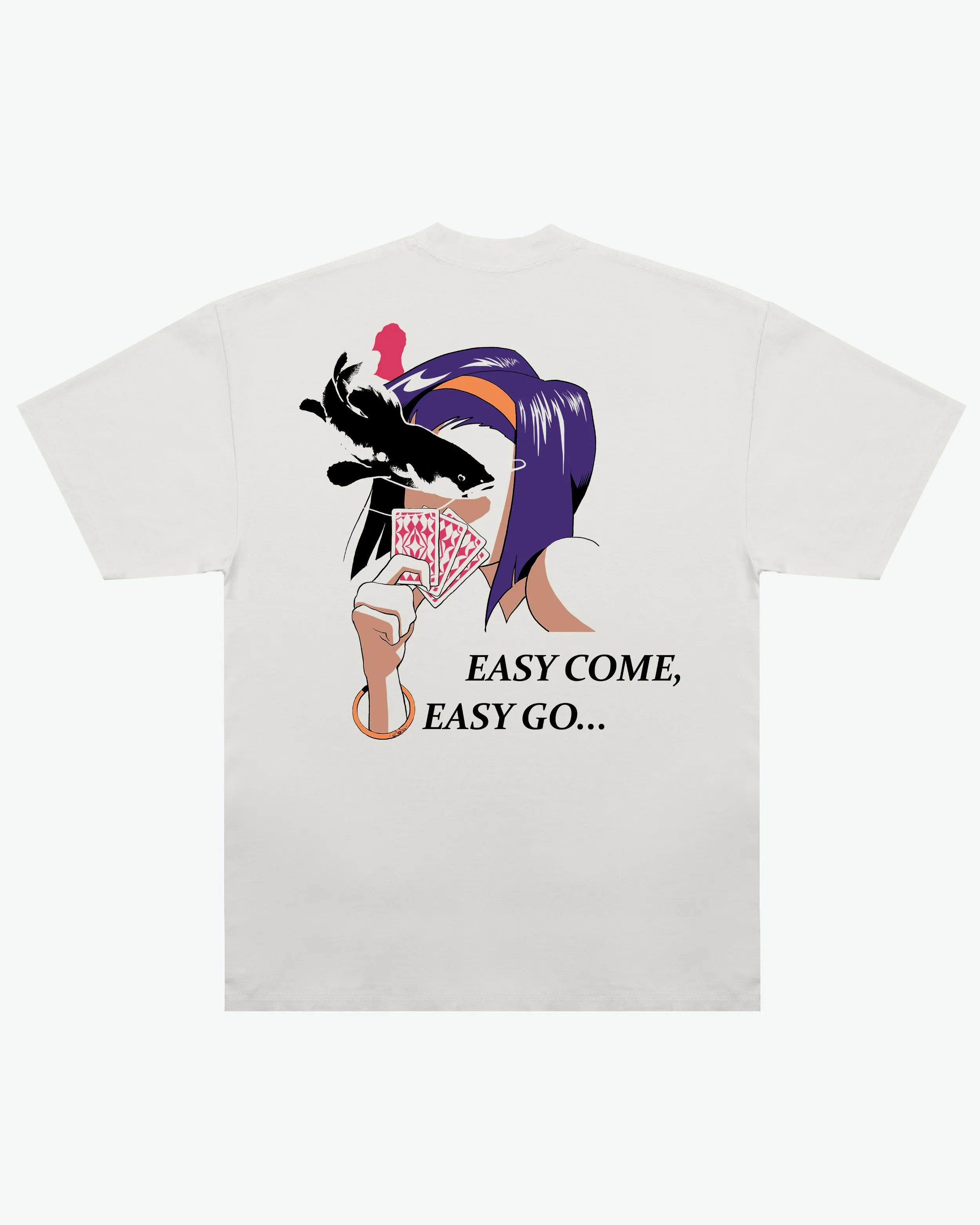 Easy Come, Easy Go Tee / Off White