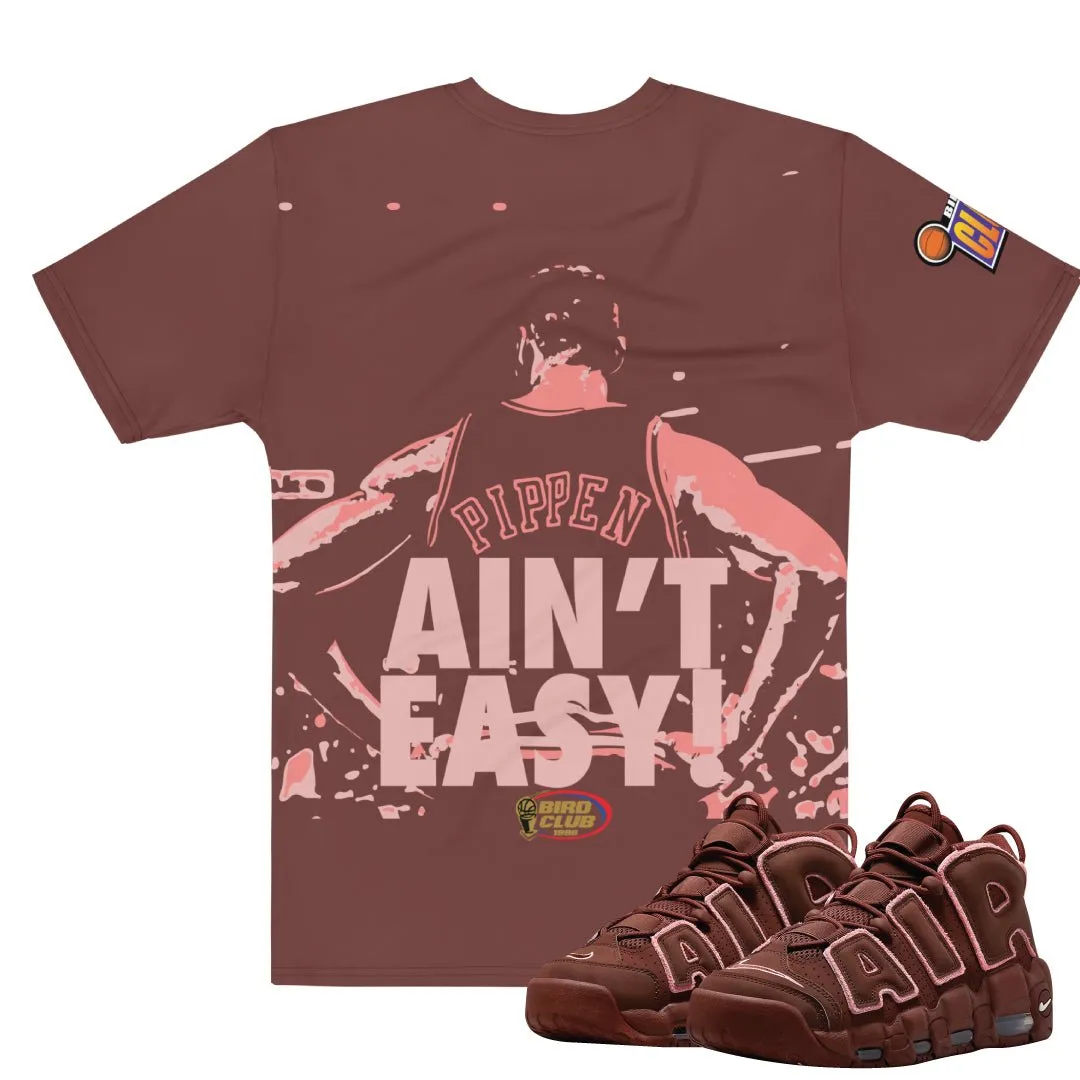 More Uptempo Pippen Valentine's "Ain't Easy" Shirt